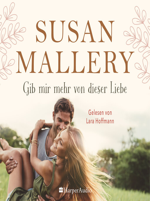 Title details for Gib mir mehr von dieser Liebe by Susan Mallery - Available